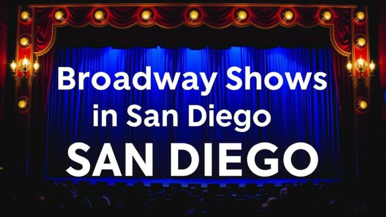 What Are the Best Broadway Shows in San Diego